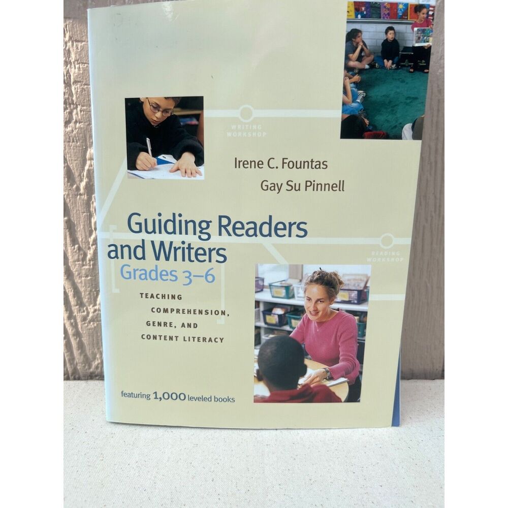 Guiding Readers and Writers : Teaching Comprehension, Genre, and Content Literac